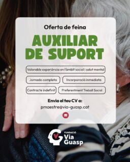 📢 Busquem auxiliar de suport!

A la Fundació Via-Guasp busquem una persona per incorporar-se al nostre equip com a auxiliar de suport.

✨ Contracte indefinit
🕒 Jornada completa
📍 Incorporació immediata
🤝 Valorable experiència en l’àmbit social i de la salut mental
🎓 Preferentment, formació en Treball Social, amb possibilitat de desenvolupament i carrera professional dins de l’entitat.

Si t’interessa formar part del nostre equip, envia’ns el teu currículum a pmaestre@via-guasp.cat.

#OfertaDeFeina #TreballSocial #SalutMental #FundacióViaGuasp #Barcelona